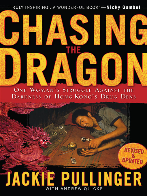 Title details for Chasing the Dragon by Jackie Pullinger - Available